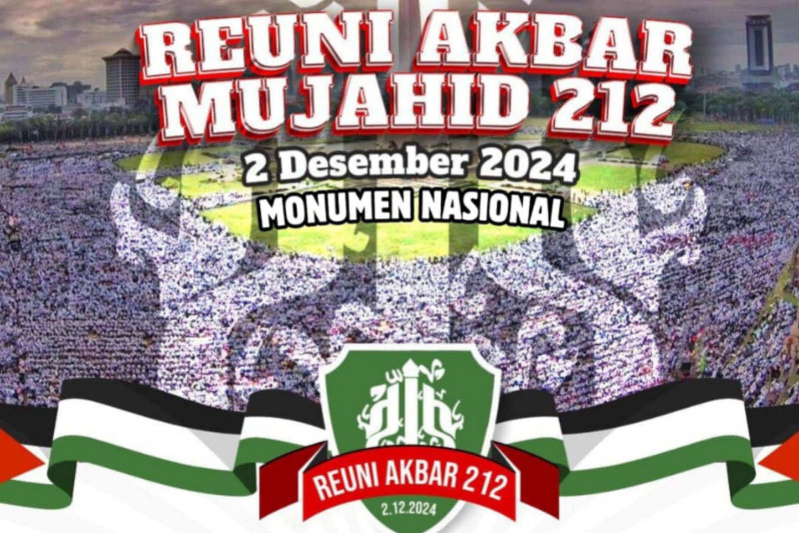 Reuni Akbar 212 Akan Digelar Besok di Monas, Habib Rizieq Shihab Dijadwalkan Hadir